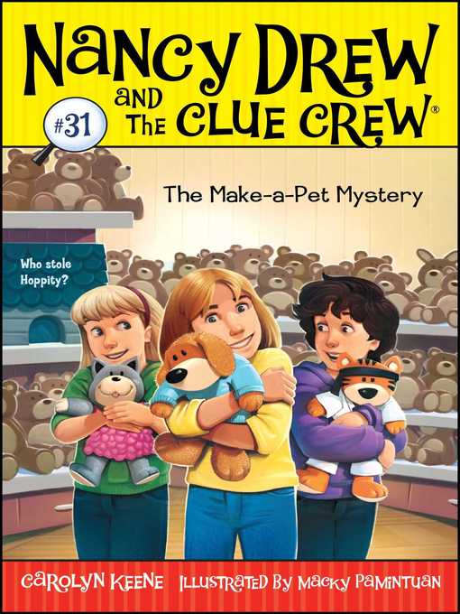 Title details for The Make-a-Pet Mystery by Carolyn Keene - Wait list